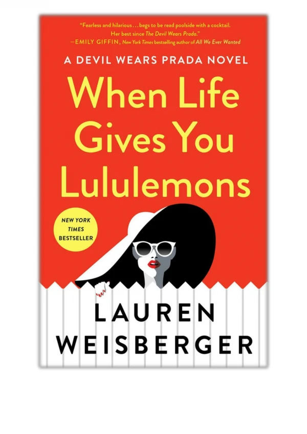 [PDF] Free Download When Life Gives You Lululemons By Lauren Weisberger