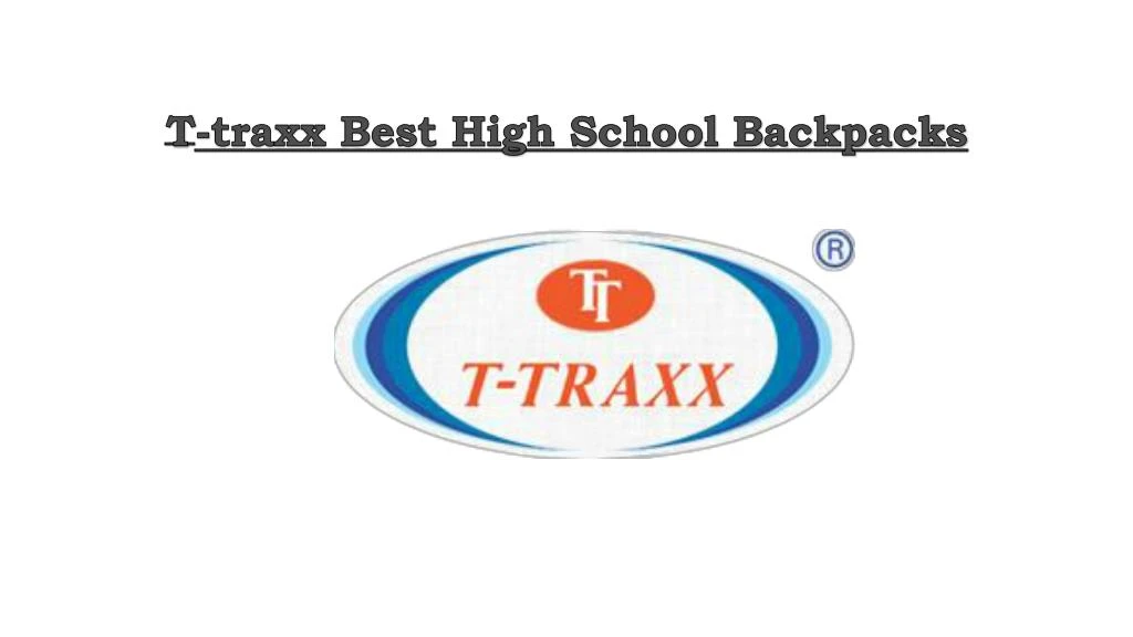 t traxx best high school backpacks