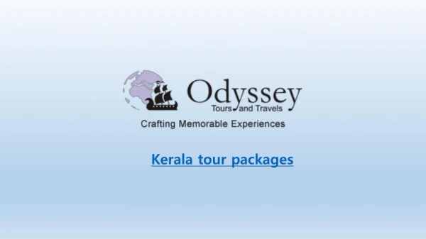kerala tour packages - Odyssey Travels
