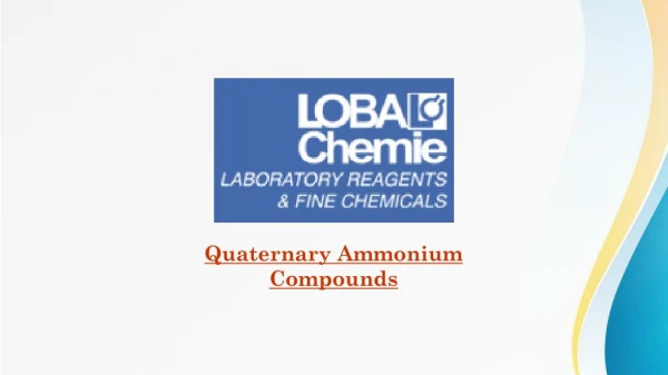 Loba Chemie - Quaternary Ammonium Compounds
