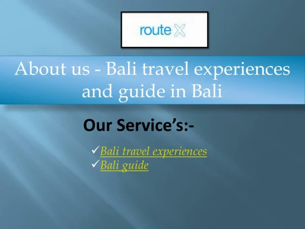 About us - Bali travel experiences and guide in Bali