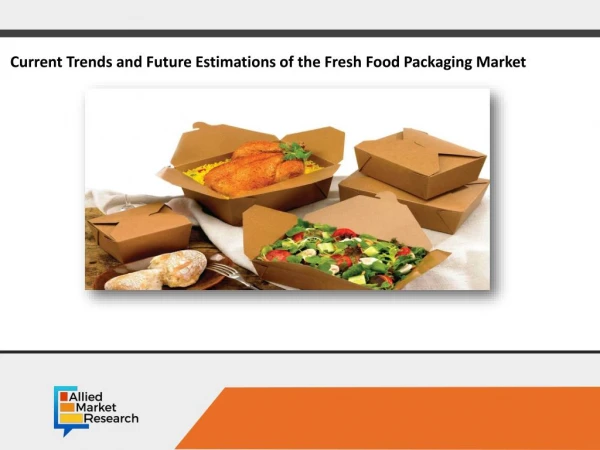 World Fresh Food Packaging Market - Opportunities and Forecast, 2017-2023