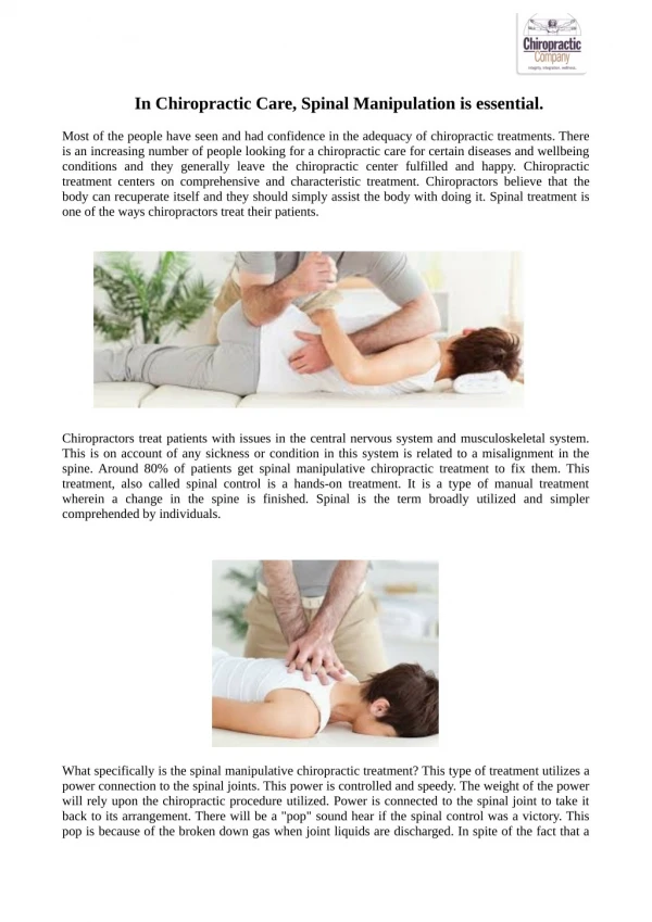 In Chiropractic Care, Spinal Manipulation is essential.
