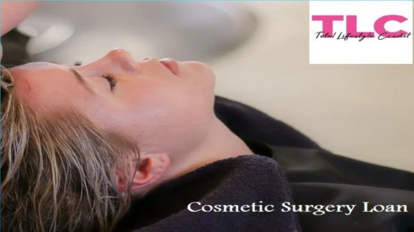 Is Cosmetic Surgery Loan Best Option to Finance your Cosmetic Surgery?