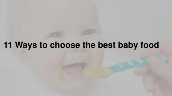 11 Ways to choose the best baby food