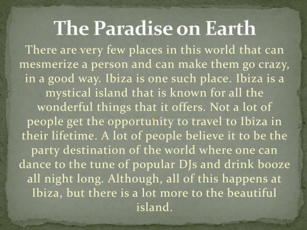 The Paradise on Earth