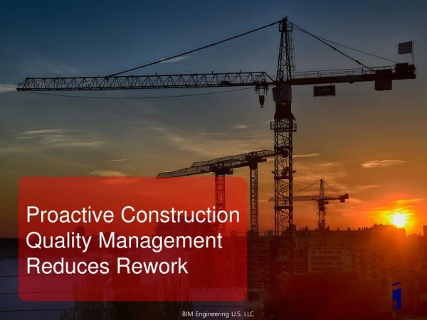 Proactive Construction Quality Management Reduces Rework