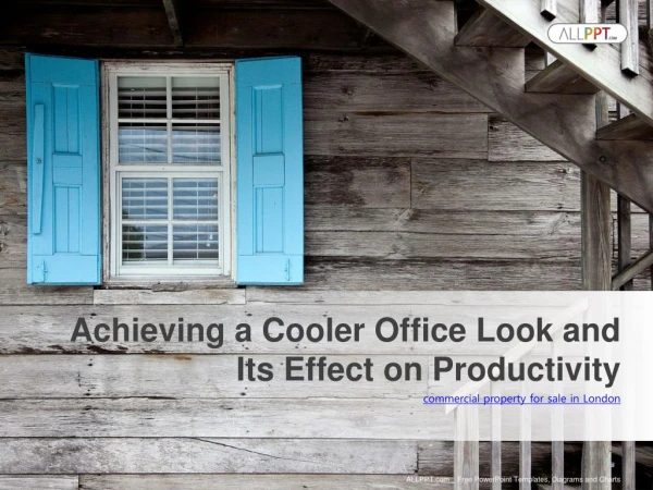 Achieving a Cooler Office Look and Its Effect on Productivity