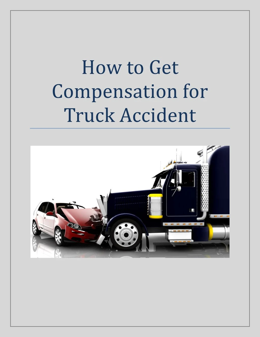 how to get compensation for truck accident