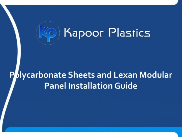 Polycarbonate Sheets and Lexan Modular Panel Installation Guide