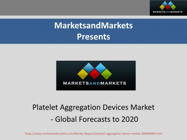 Platelet Aggregation Devices Market by Product & Application - 2020
