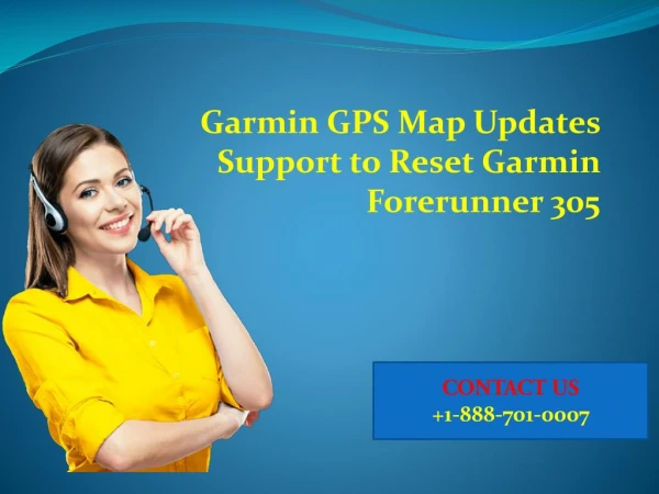 Garmin GPS map updates support to reset Garmin Forerunner 305