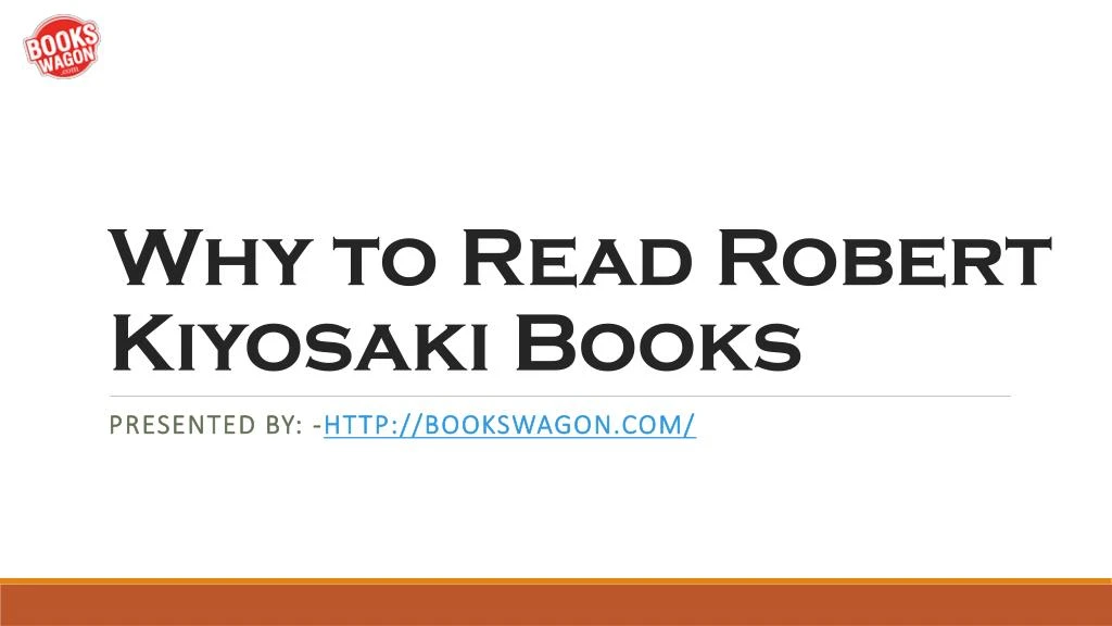 why to read robert kiyosaki books