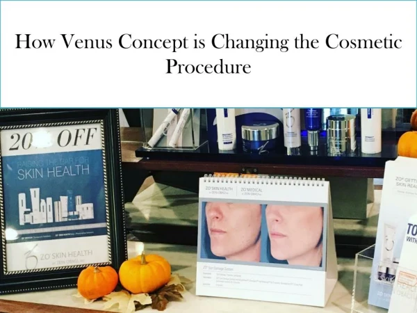 How Venus Concept is Changing the Cosmetic Procedure