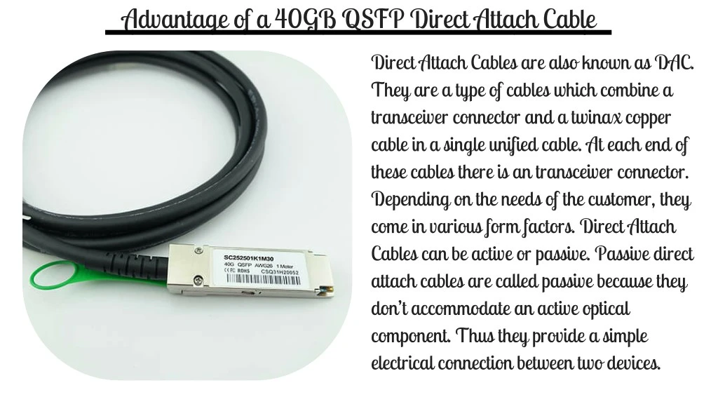 advantage of a 40gb qsfp direct attach cable