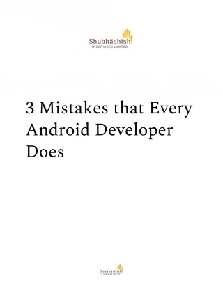 3 Mistakes that Every Android Developer Does - slide 1