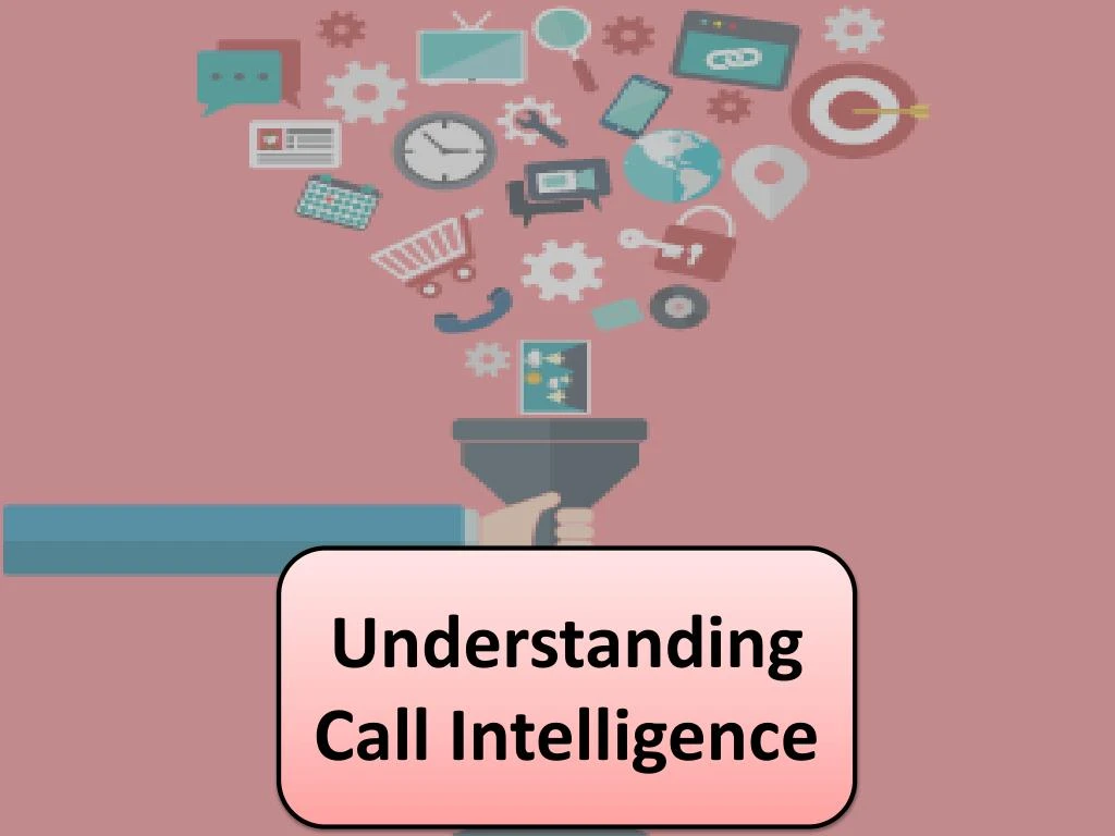 understanding call intelligence