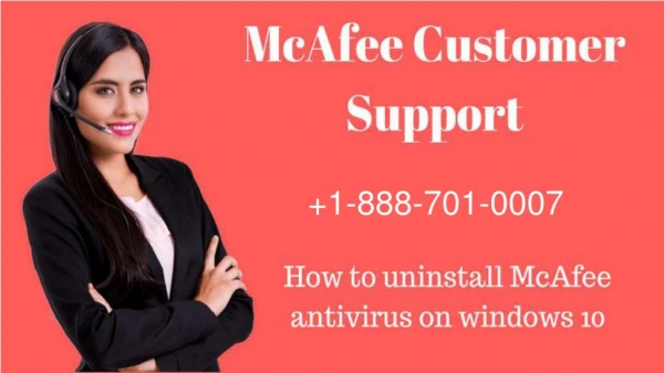 How to uninstall McAfee antivirus on windows 10 with the help of McAfee support number