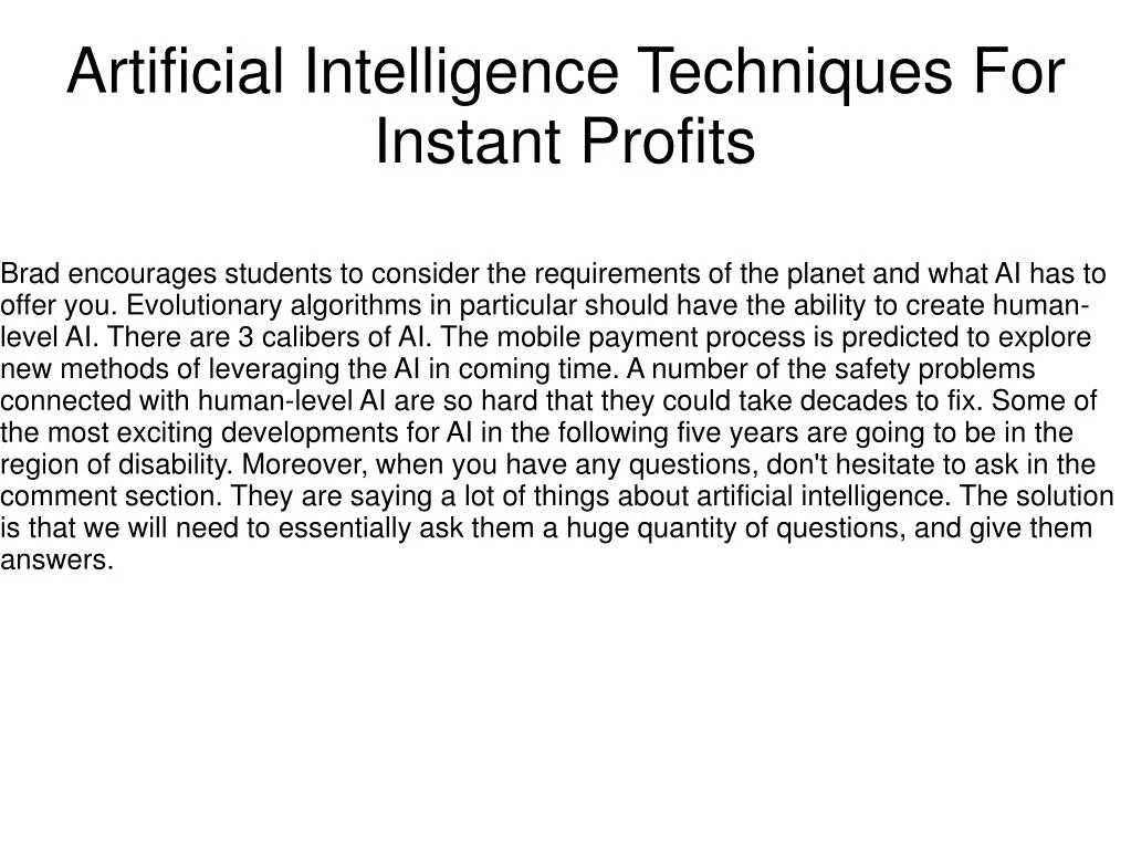 artificial intelligence techniques for instant profits