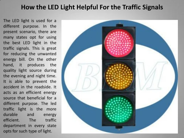 How the LED Light Helpful For the Traffic Signals