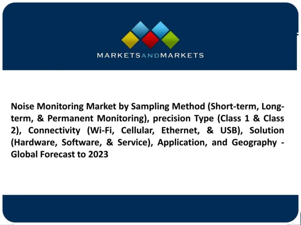 Noise Monitoring Market is expected to reach USD 806.5 Million by 2023 from USD 610.2 Million in 2016