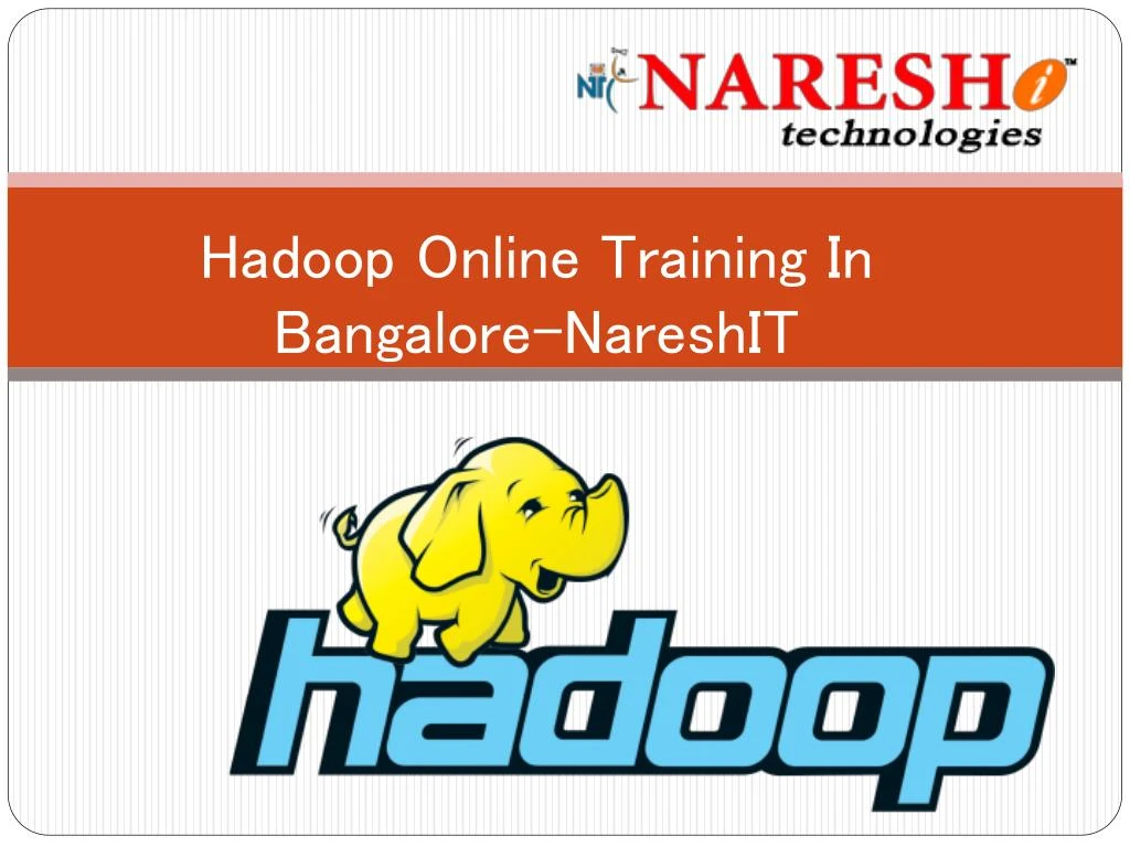 hadoop online training in bangalore nareshit