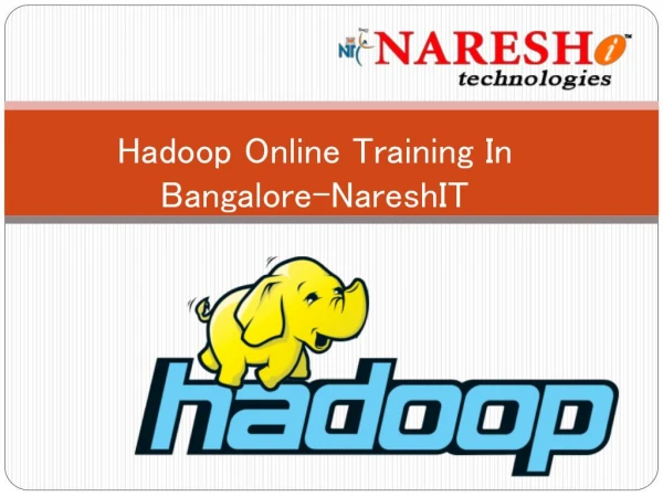 Hadoop Online Training In Bangalore-NareshIT