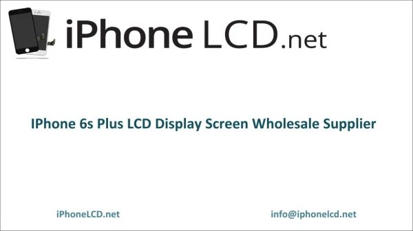 iPhone 6s Plus LCD Screen Wholesale Supplier