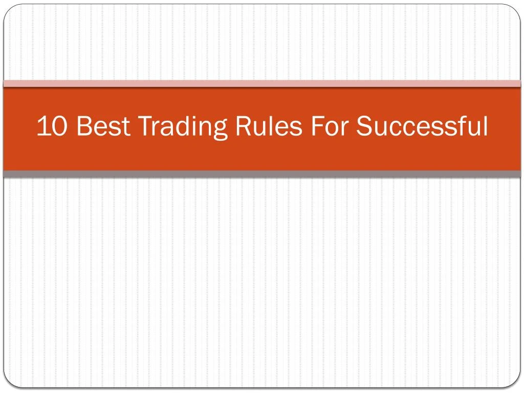 10 best trading rules for successful
