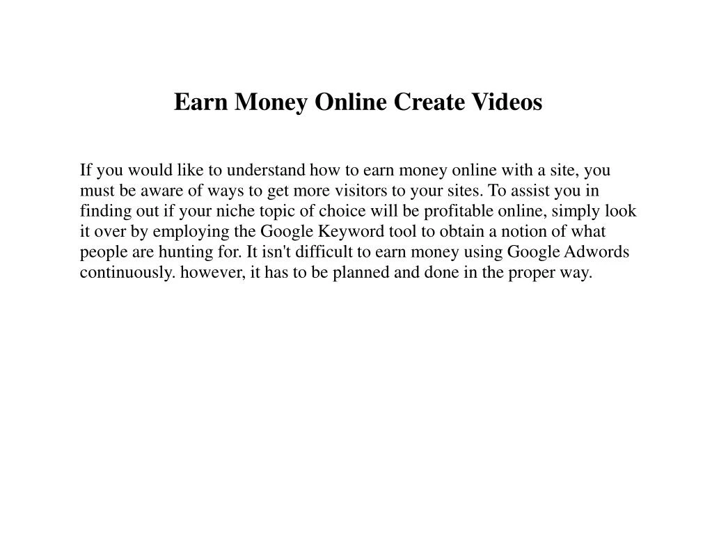 earn money online create videos
