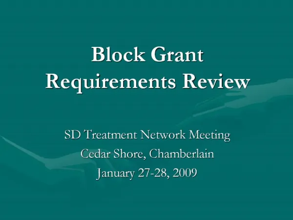 Block Grant Requirements Review