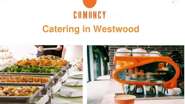 Catering in Westwood