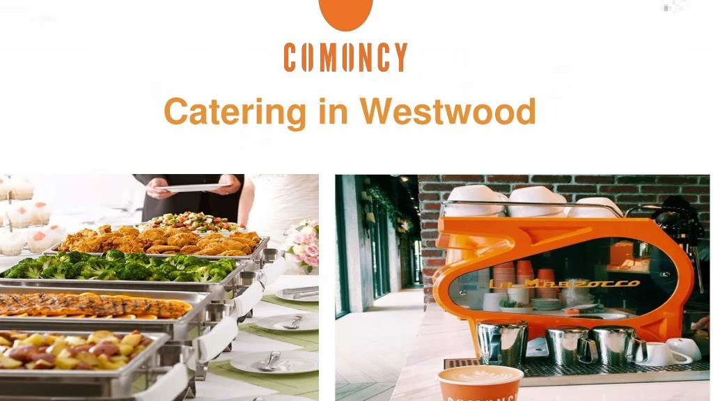 c atering in westwood