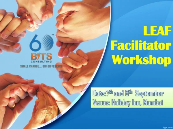 LEAF Workshop on 7th and 8th September