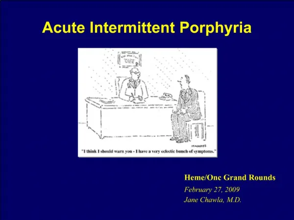 Acute Intermittent Porphyria