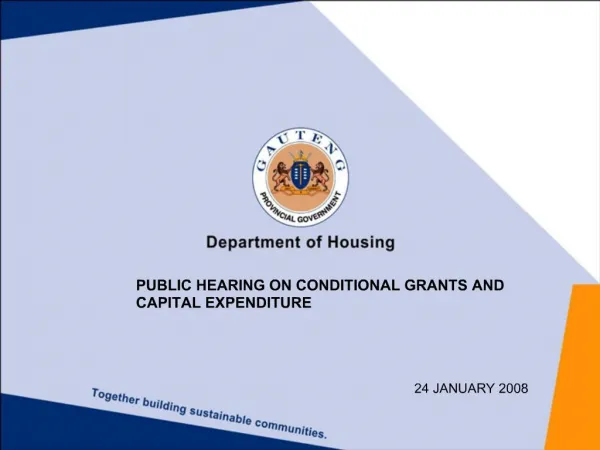 PUBLIC HEARING ON CONDITIONAL GRANTS AND CAPITAL EXPENDITURE