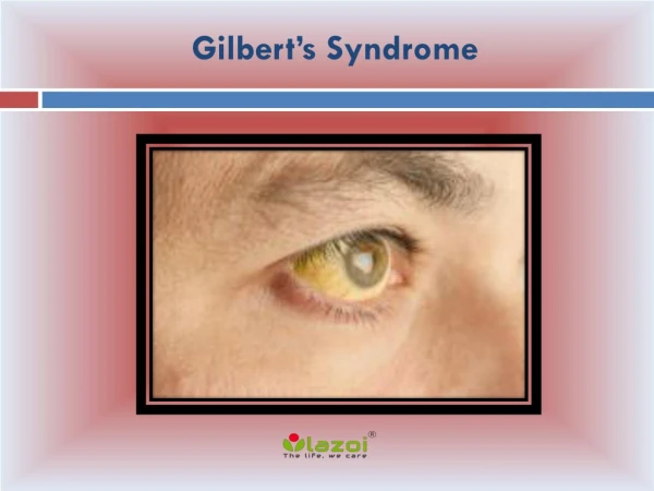 Gilbert’s Syndrome