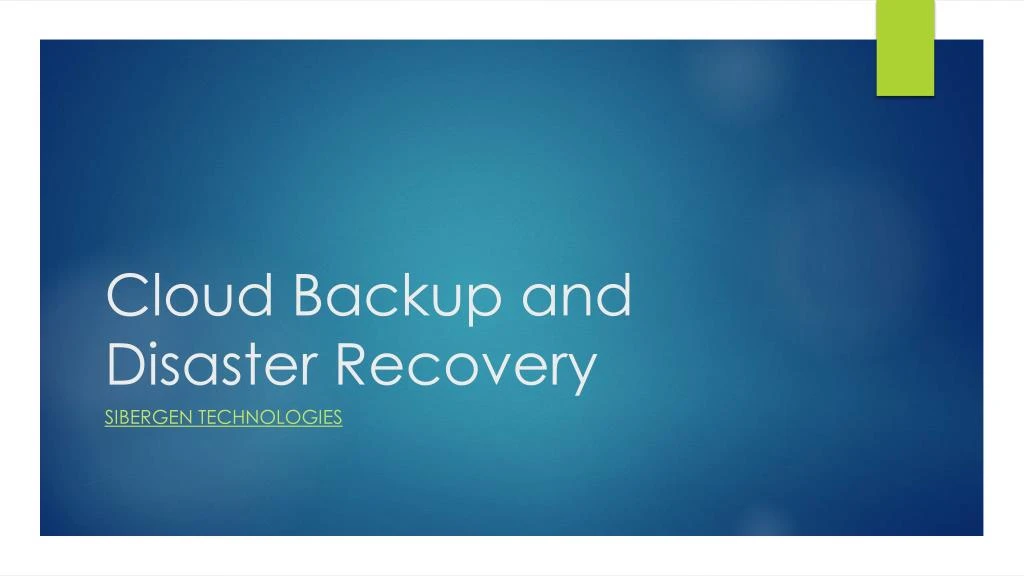 cloud backup and disaster recovery