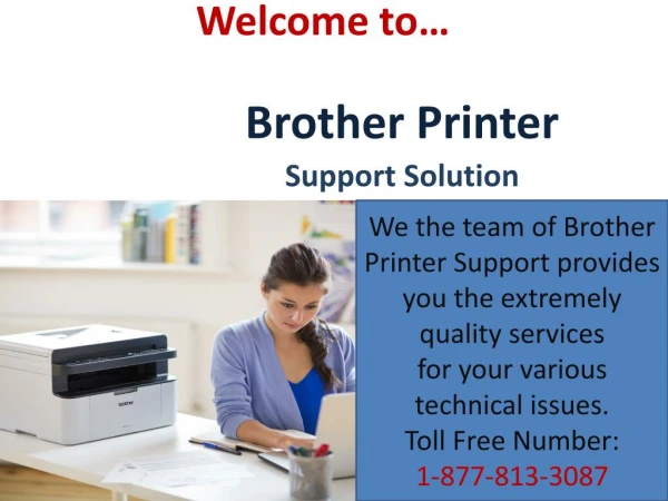 brother printer customer 1-877-813-3087 support