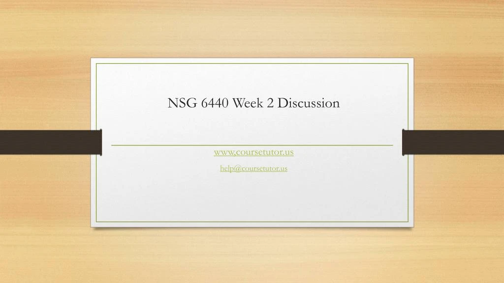 nsg 6440 week 2 discussion