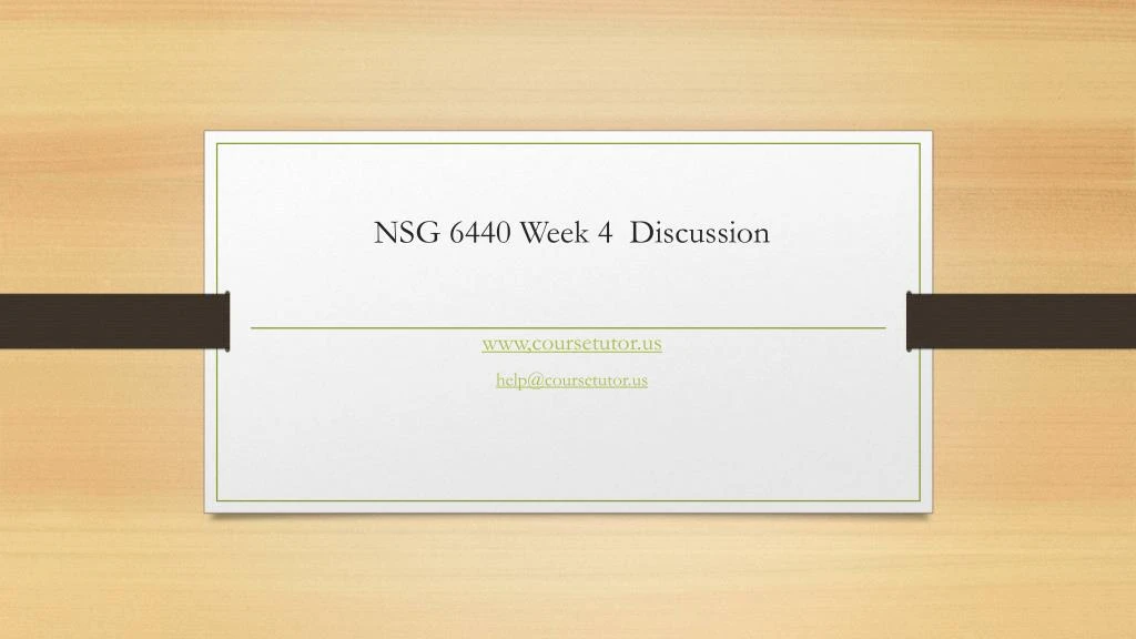 nsg 6440 week 4 discussion