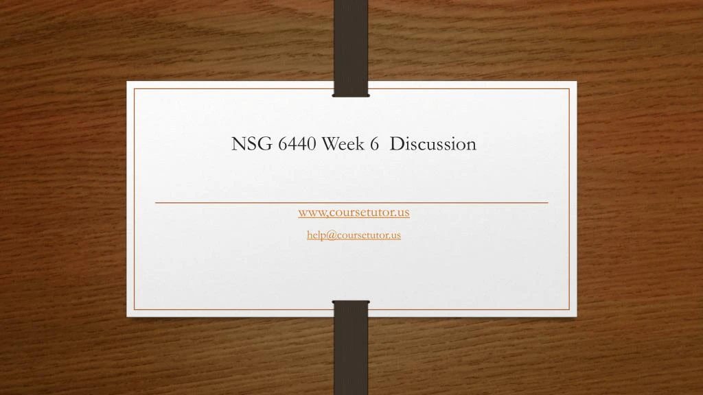 nsg 6440 week 6 discussion