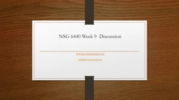 NSG 6440 Week 9 Discussion