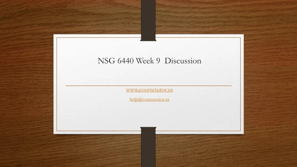 nsg 6440 week 9 discussion