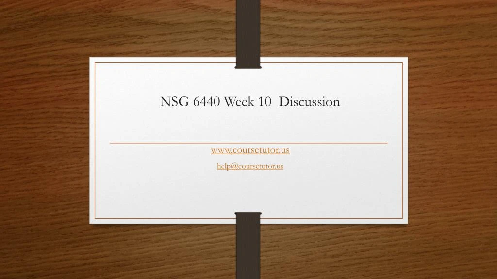 nsg 6440 week 10 discussion