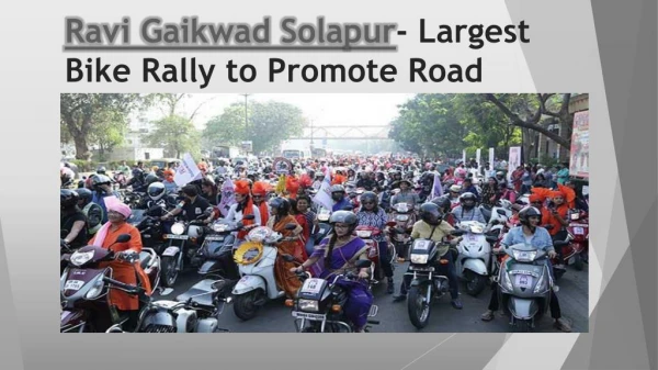 Ravi Gaikwad Solapur promote largest bike rally in Mumbai