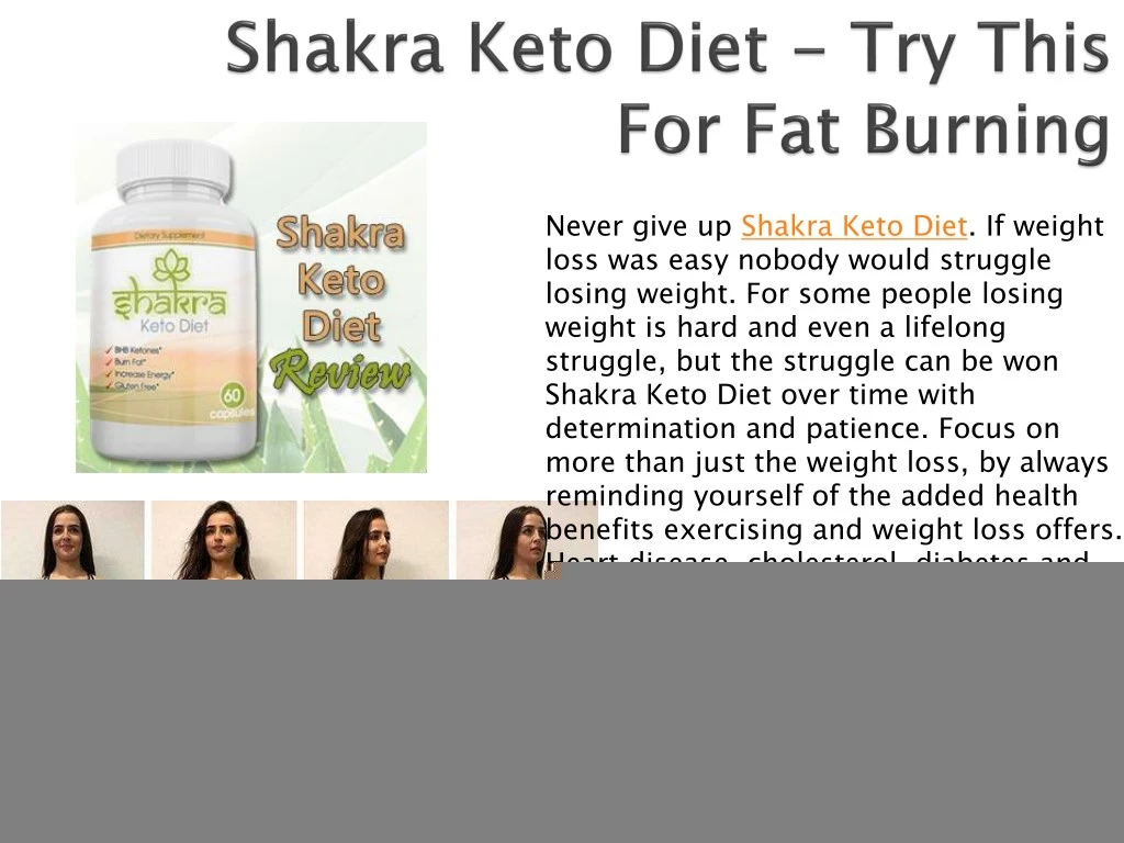 never give up shakra keto diet if weight loss