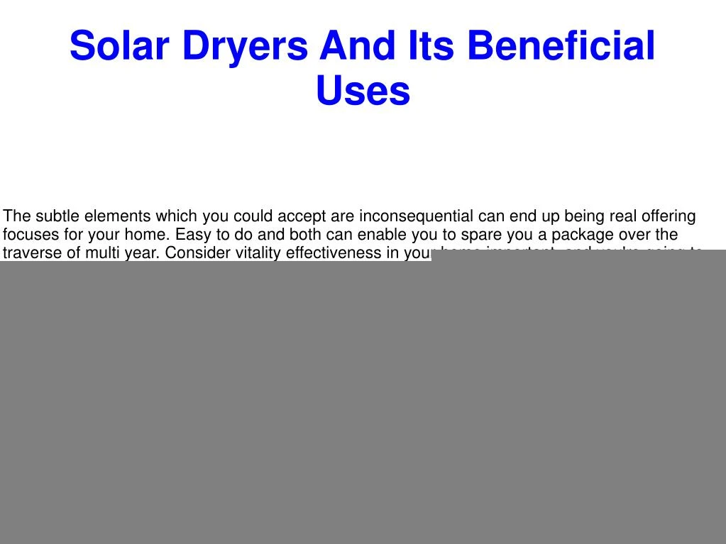 solar dryers and its beneficial uses