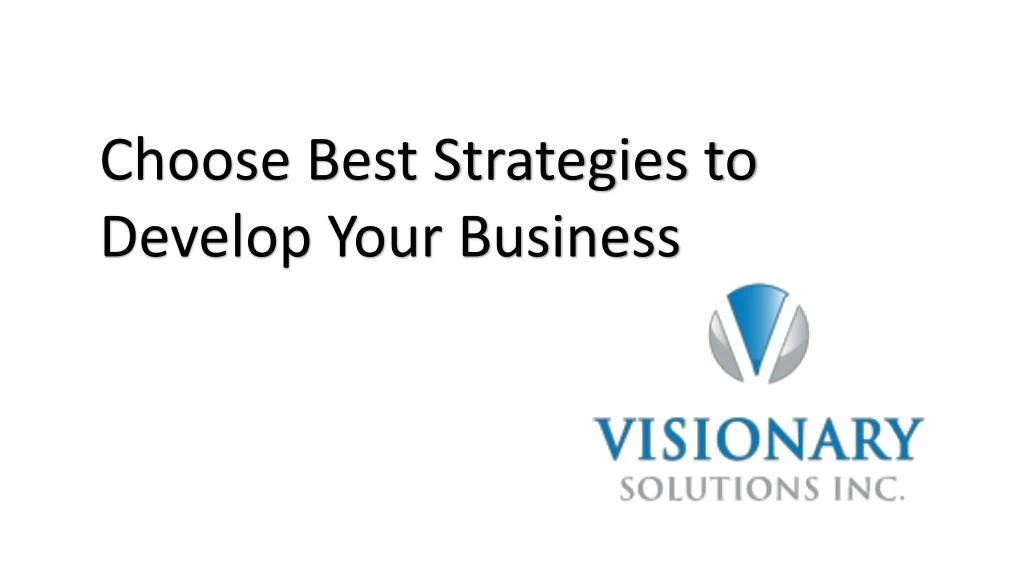 choose best strategies to develop your business