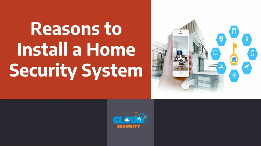 reasons to install a home security system